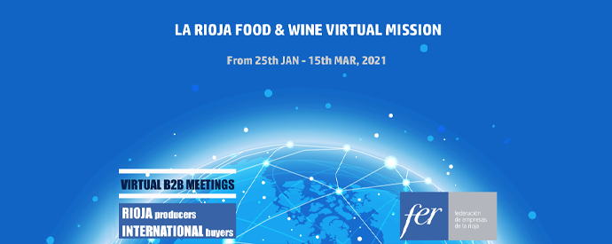 2021年“西班牙拉里奥哈葡萄酒和食品经贸云对接洽谈会”将于1月25日至3月15日在线举行